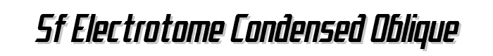 SF Electrotome Condensed Oblique font